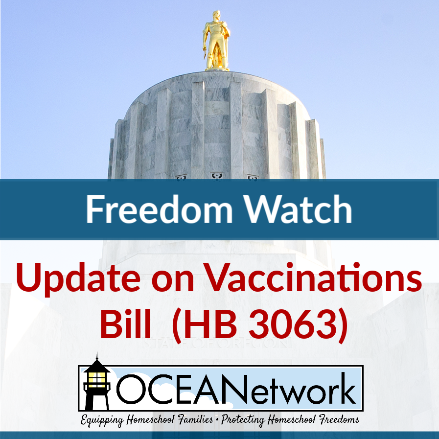 OCEANetwork Freedom Watch Advisory: House Bill 3063 presents a direct threat to the homeschoolers of Oregon. OCEANetwork opposes HB 3063 as written.