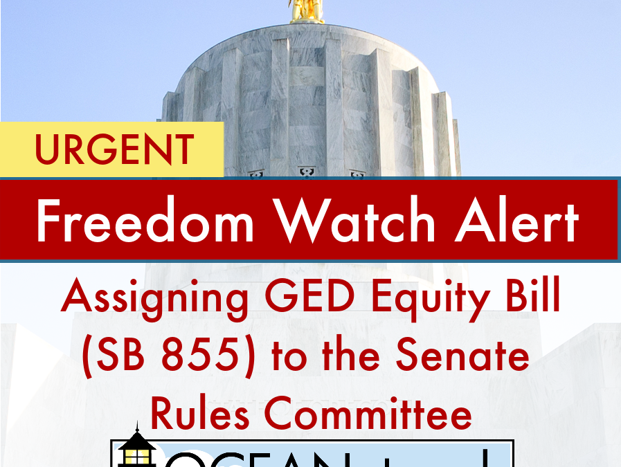 Urgent Alert: Call & Email TODAY! Don’t let the SB 855 GED Bill Die