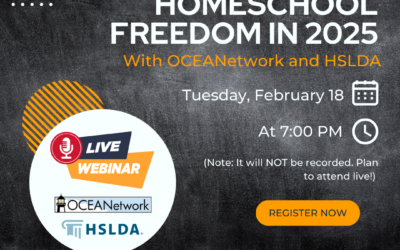 Homeschool Freedom in 2025: Live Webinar with HSLDA and OCEANetwork