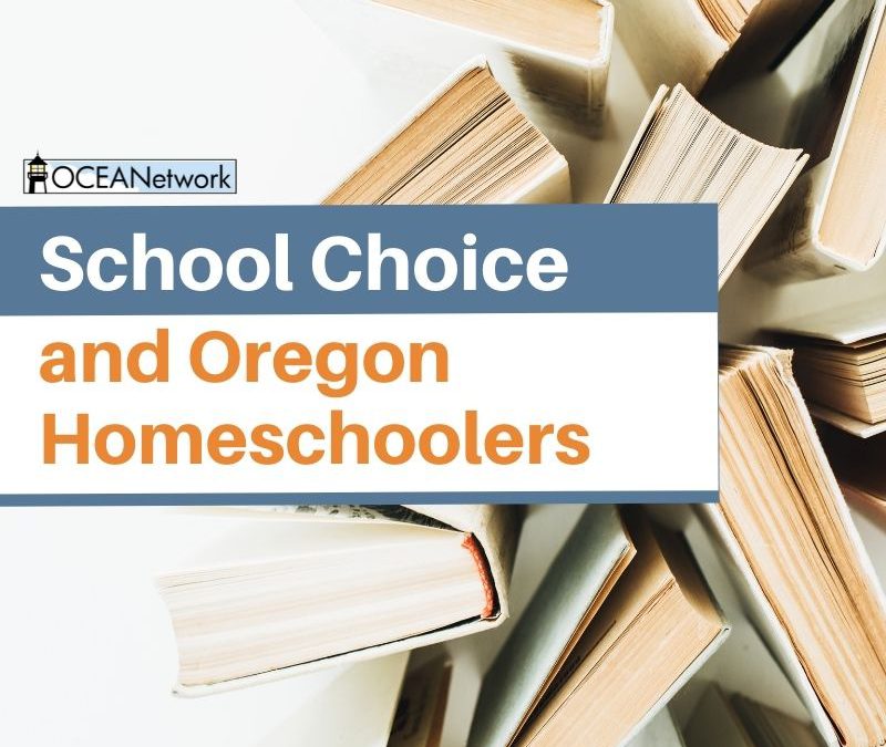 School Choice and Oregon Homeschoolers