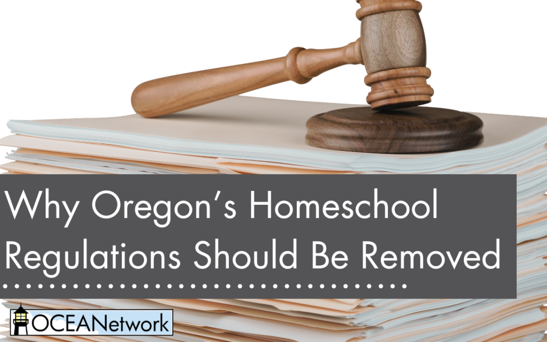 Why Oregon’s Homeschool Regulations Should Be Removed